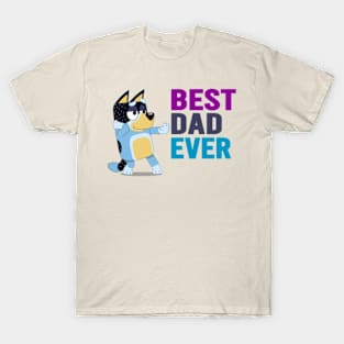 Best dad ever T-Shirt